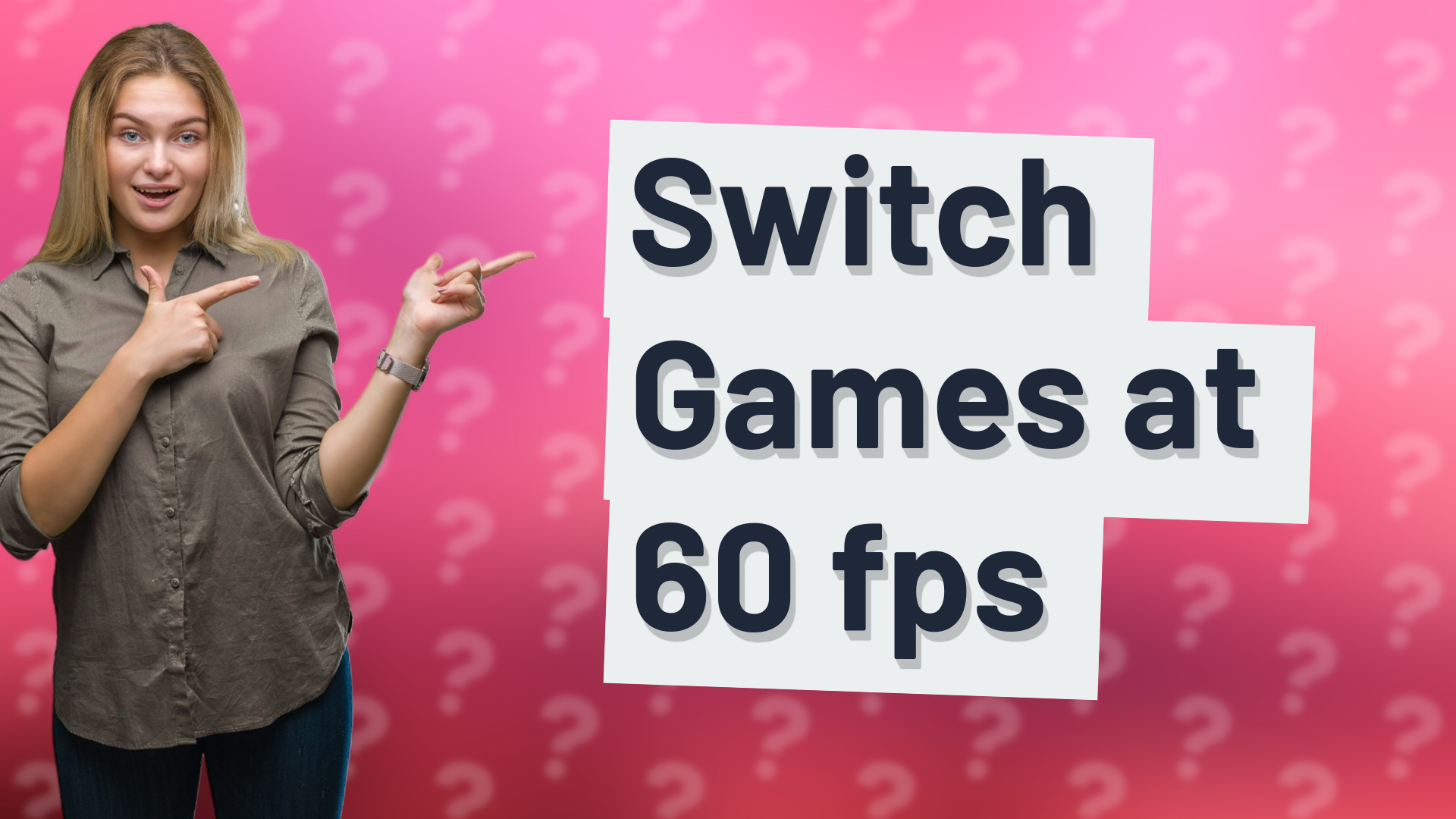Switch Games at 60 fps