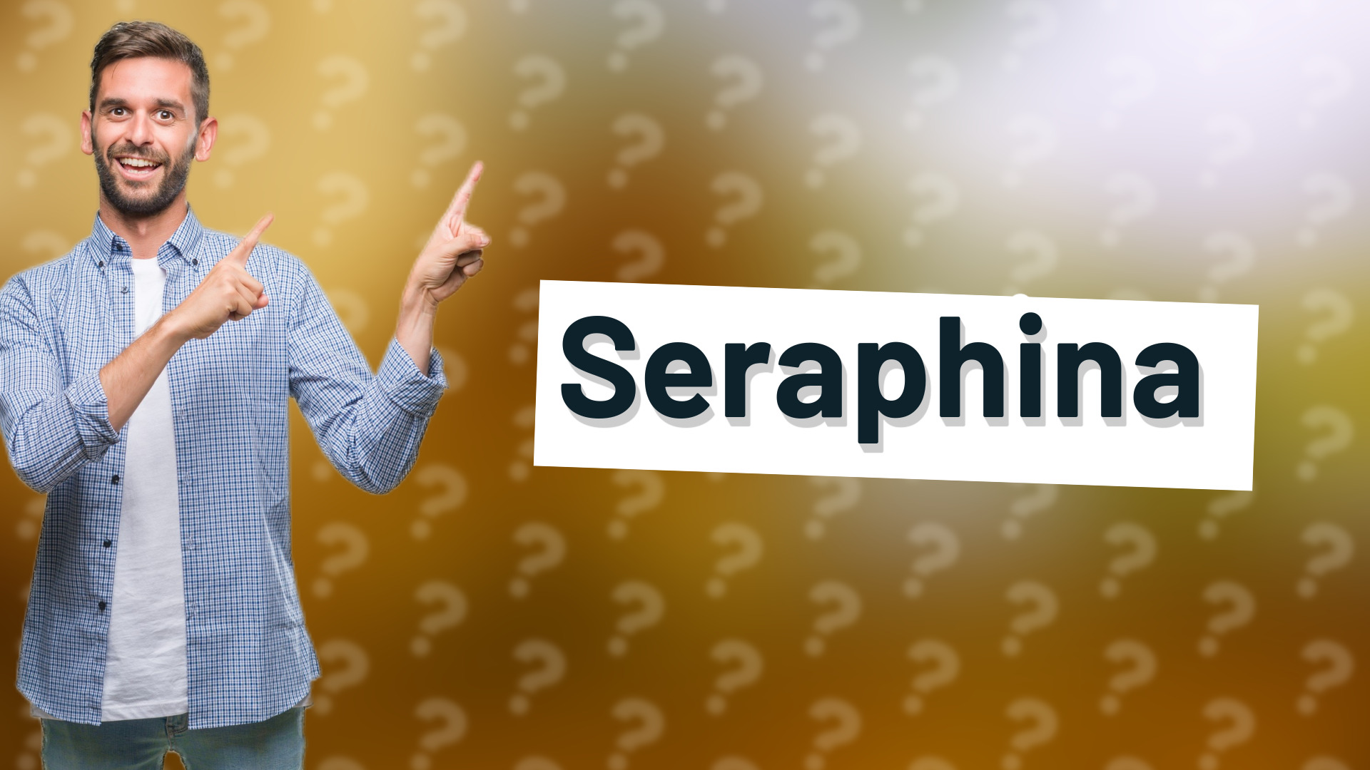 Seraphina