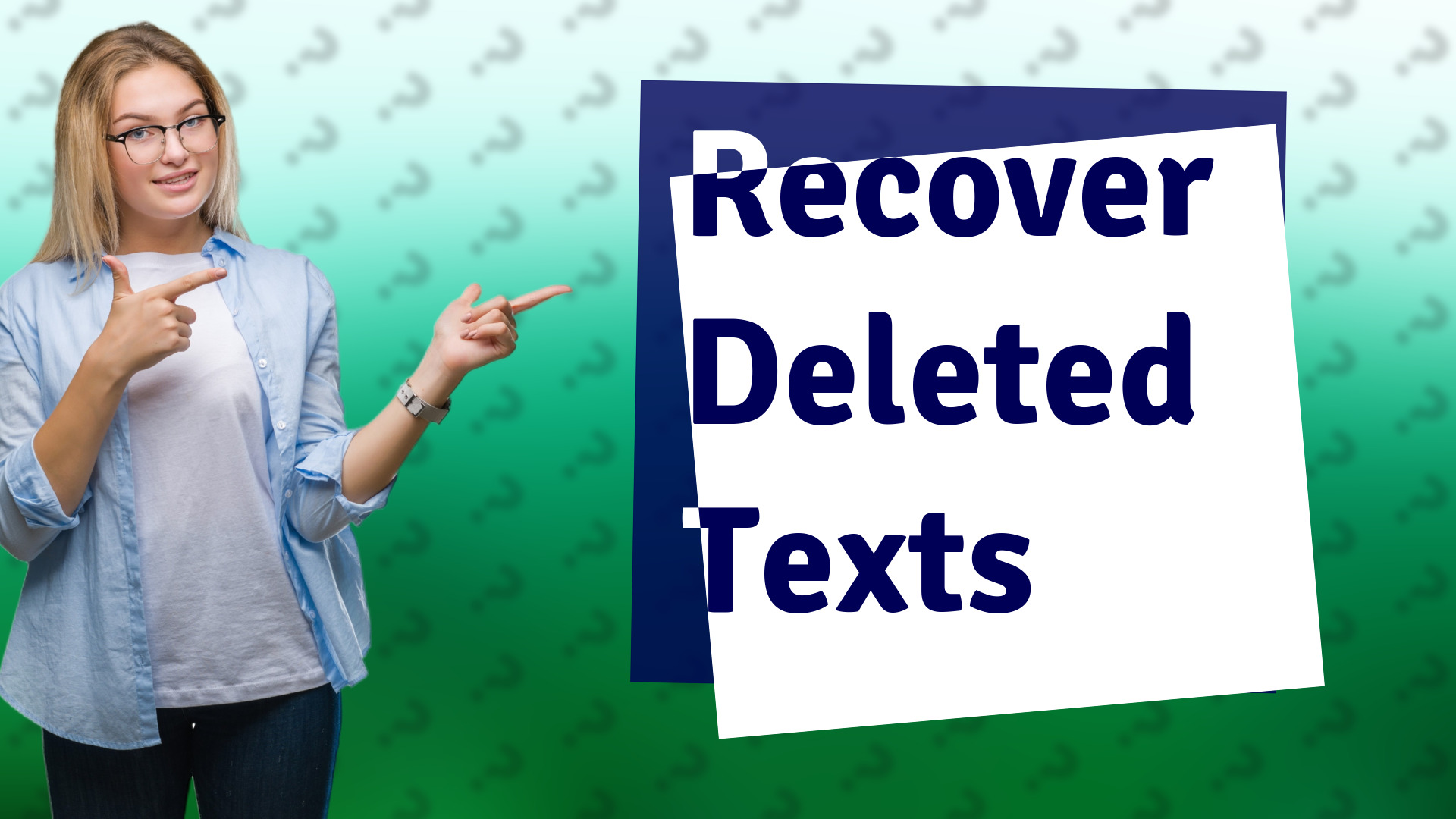 Recover Deleted Texts