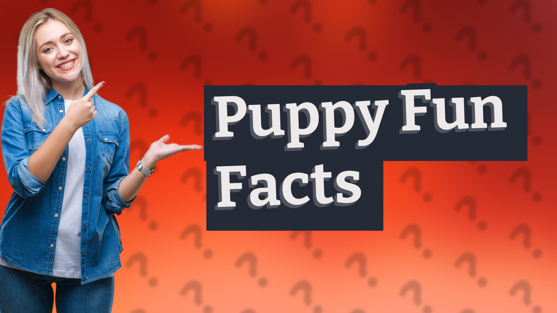 Puppy Fun Facts