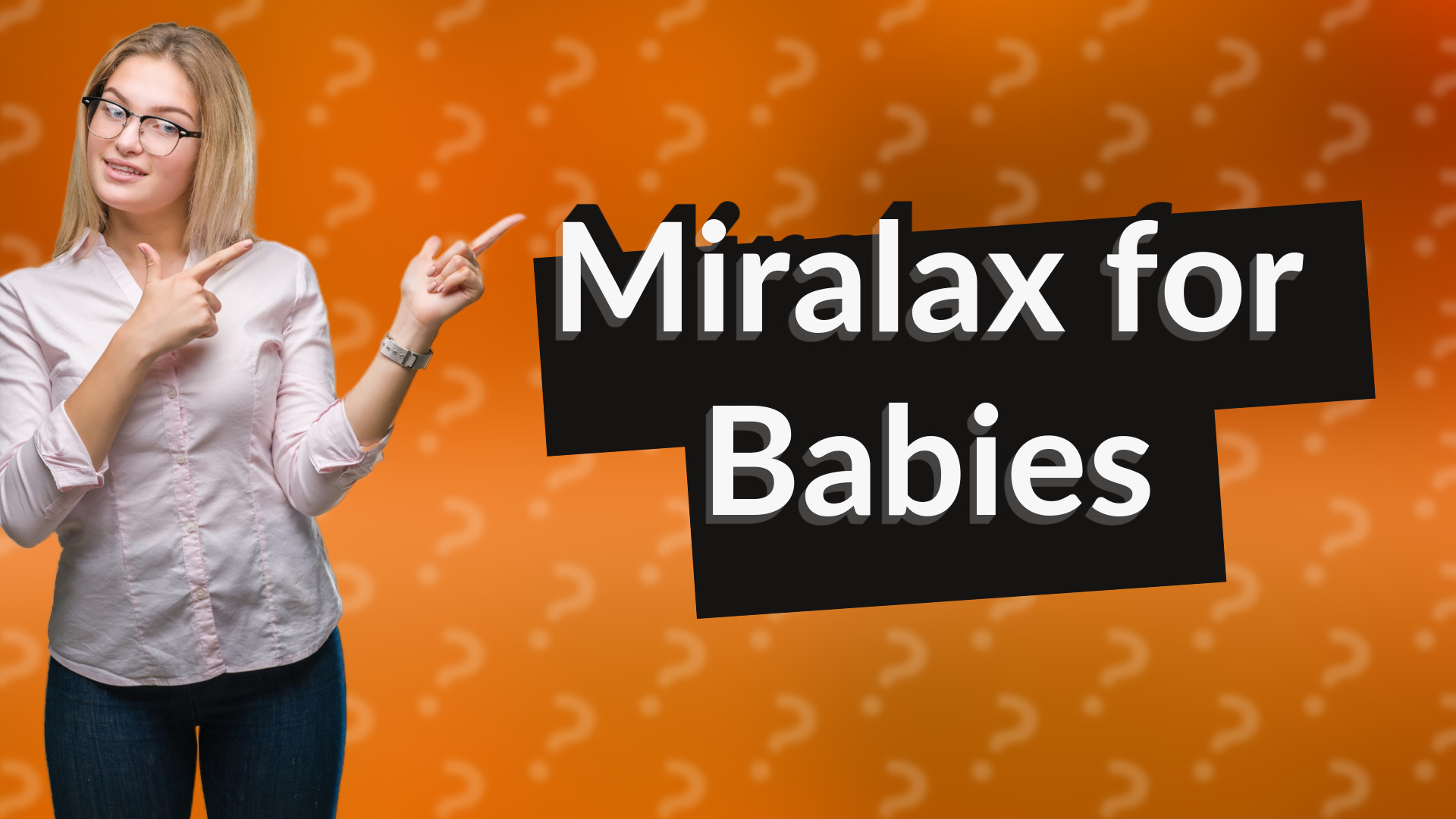Miralax for Babies