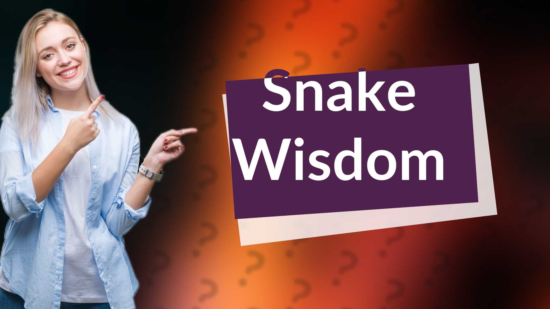 Snake Wisdom