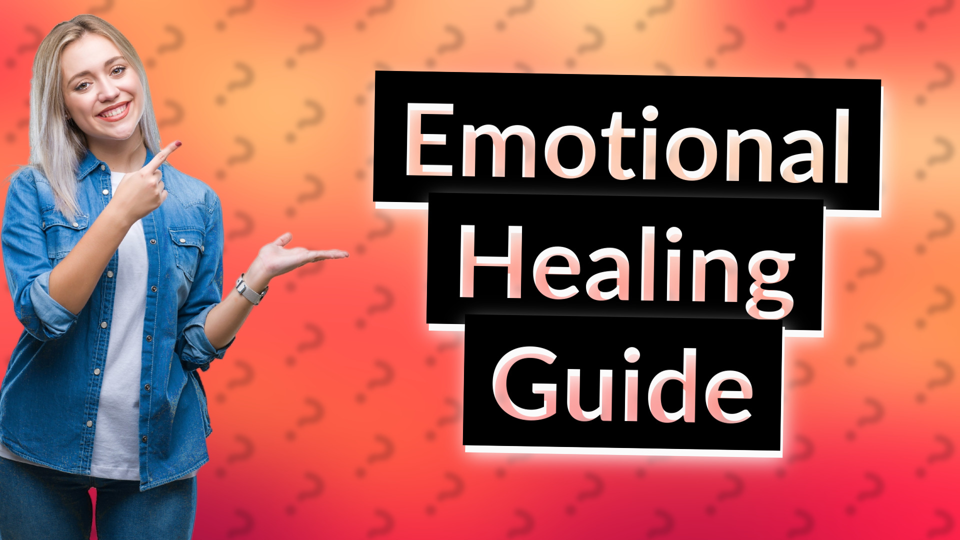Emotional Healing Guide