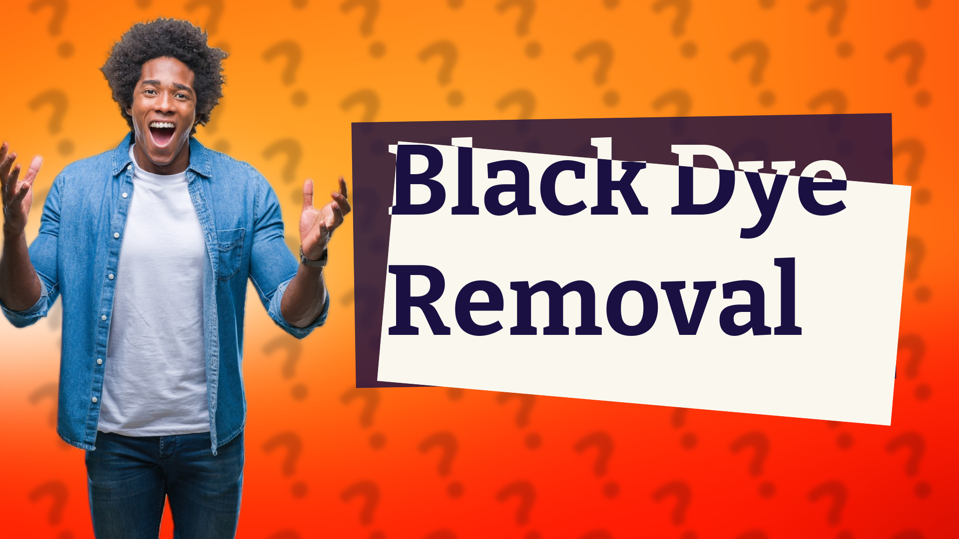 Black Dye Removal