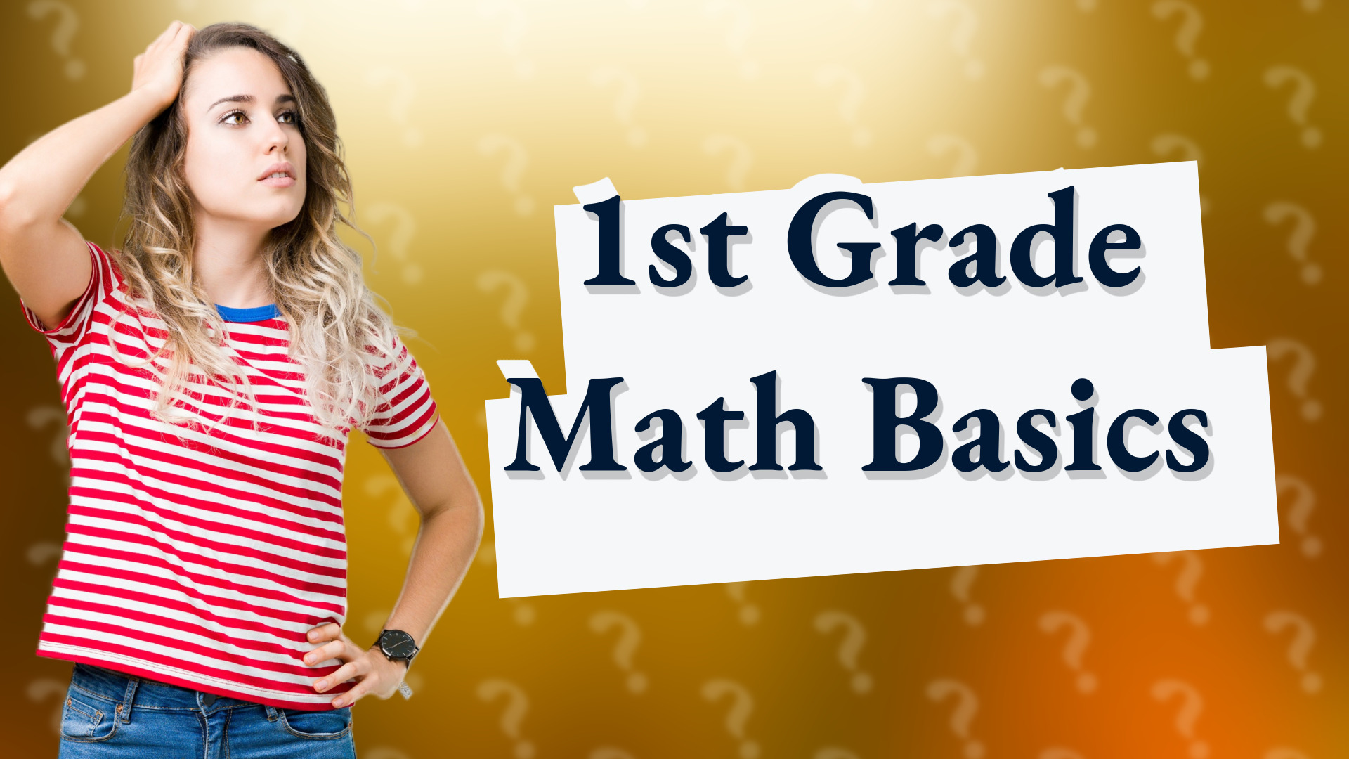 1st Grade Math Basics