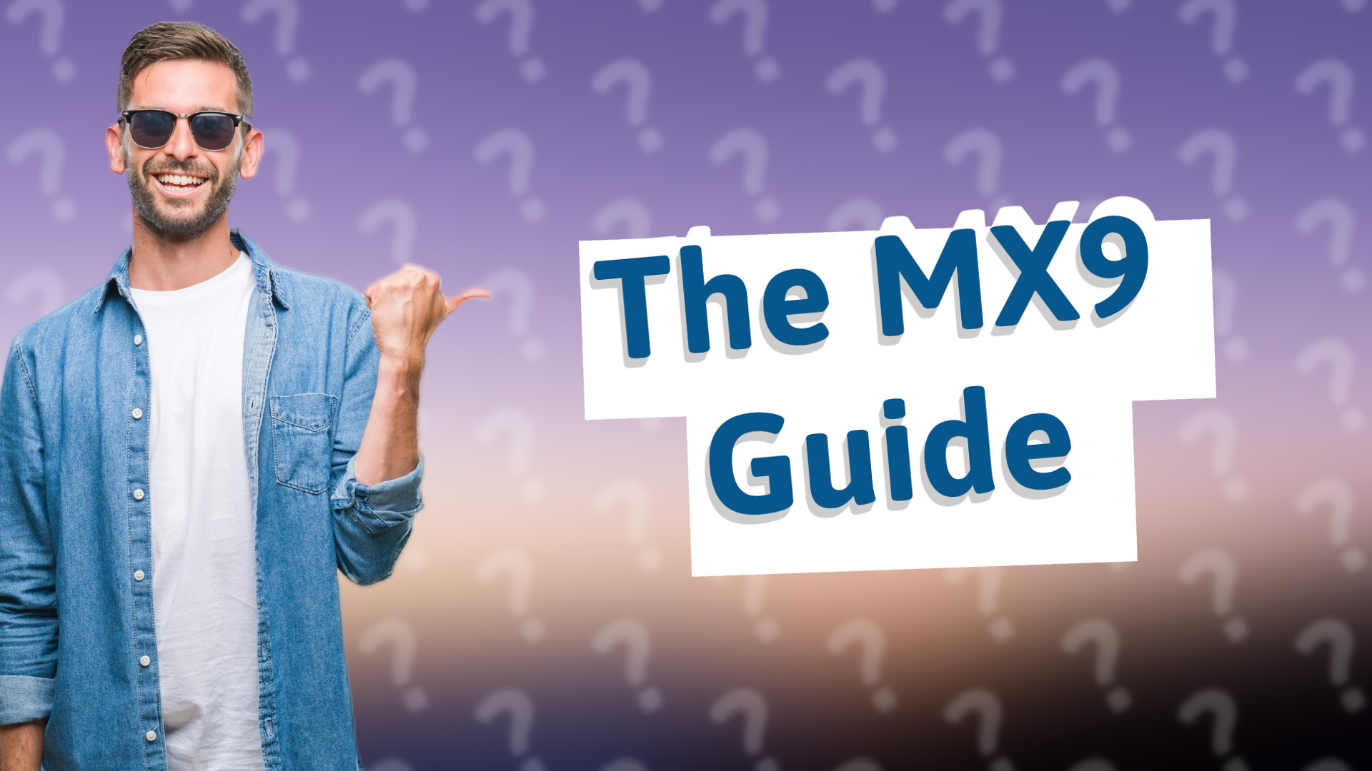 The MX9 Guide