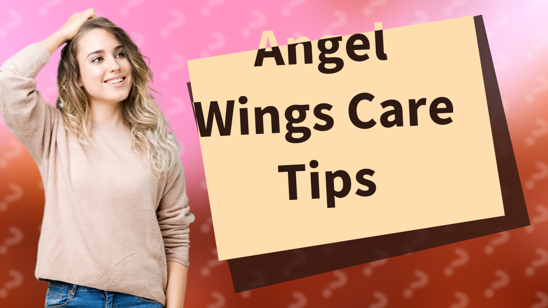 Angel Wings Care Tips