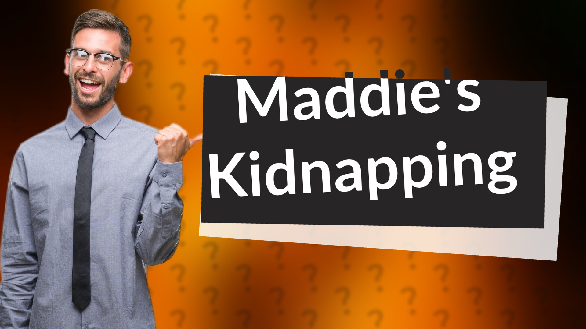 Maddie's Kidnapping