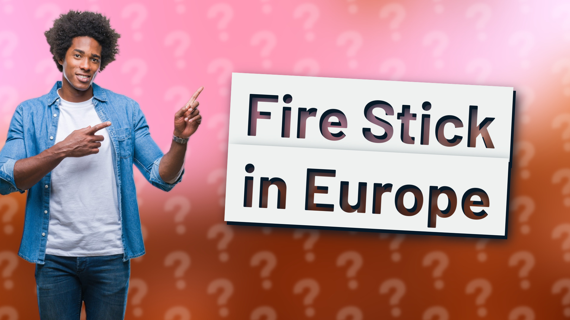 Fire Stick in Europe