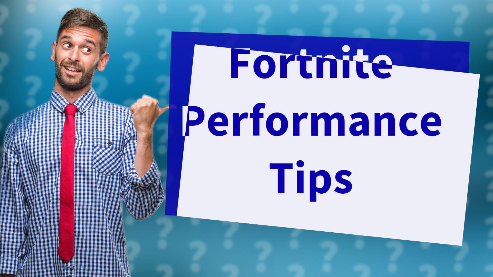 Fortnite Performance Tips