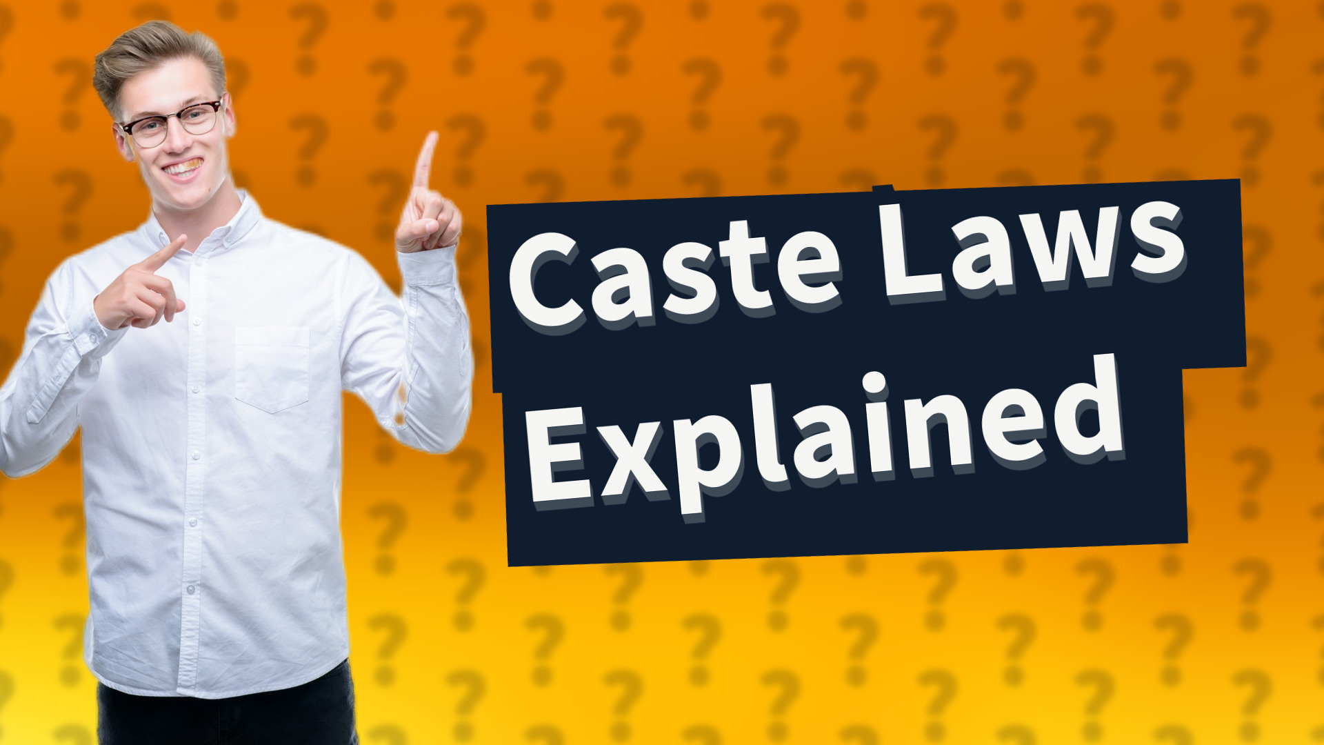 Caste Laws Explained