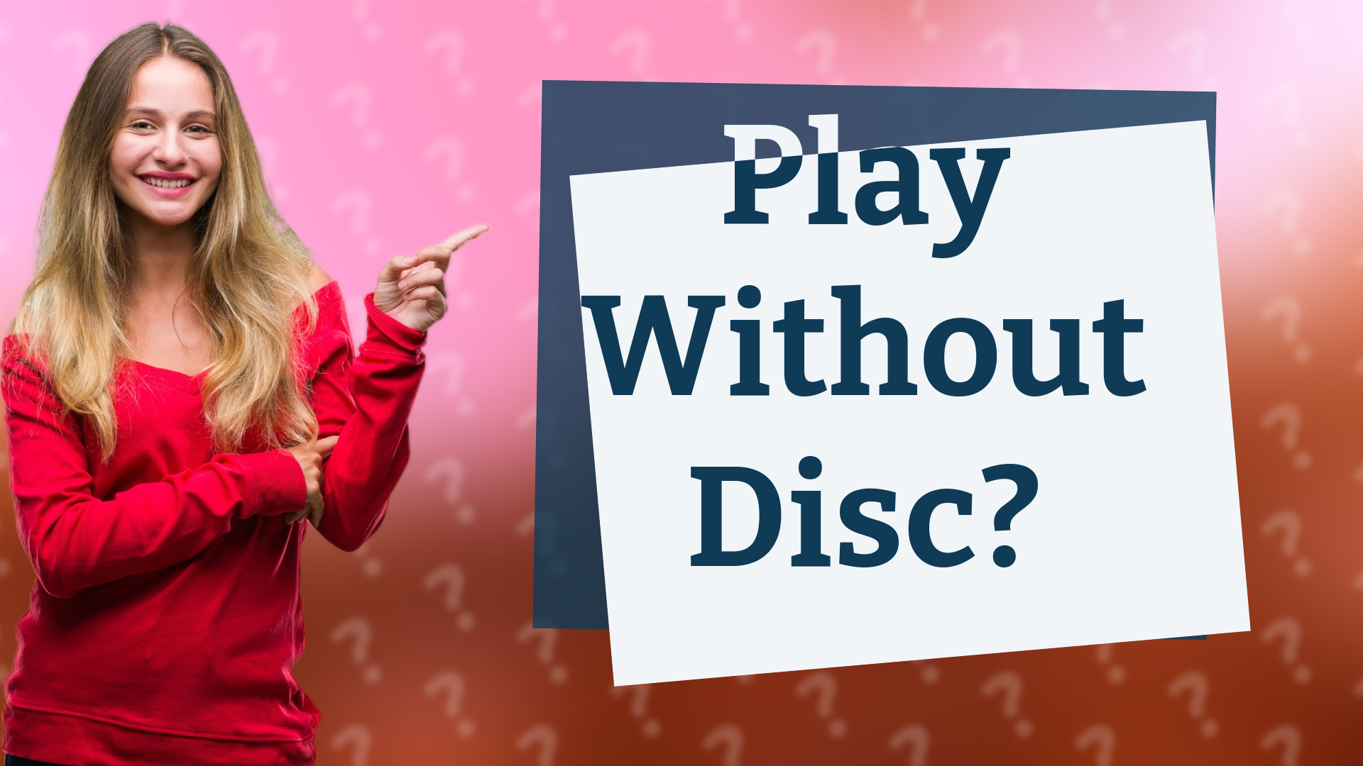 Play Without Disc?