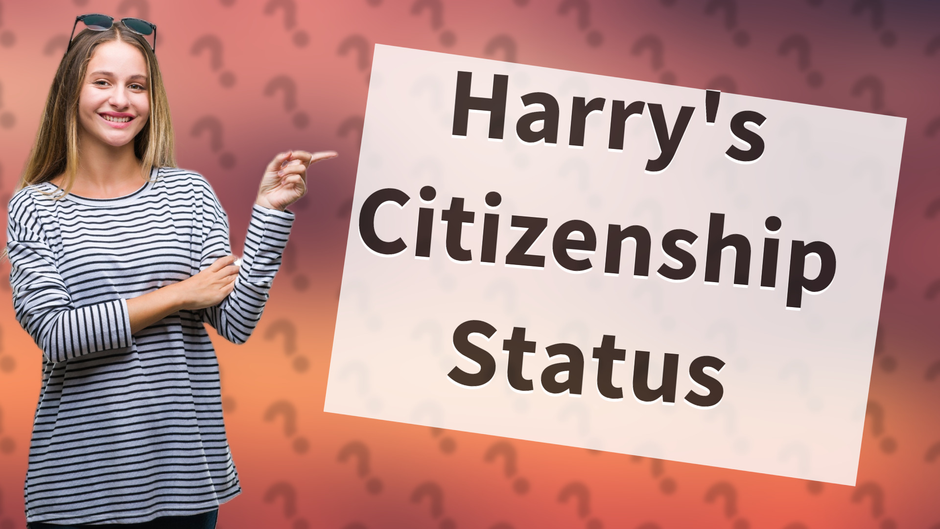 Harry's Citizenship Status