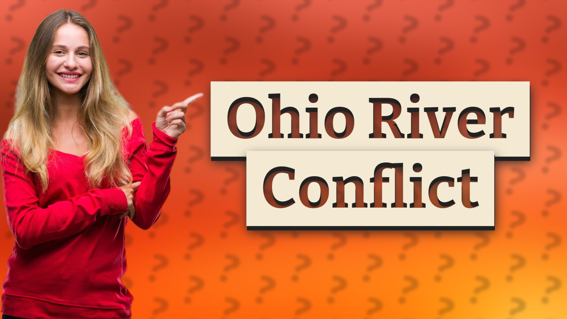 Ohio River Conflict