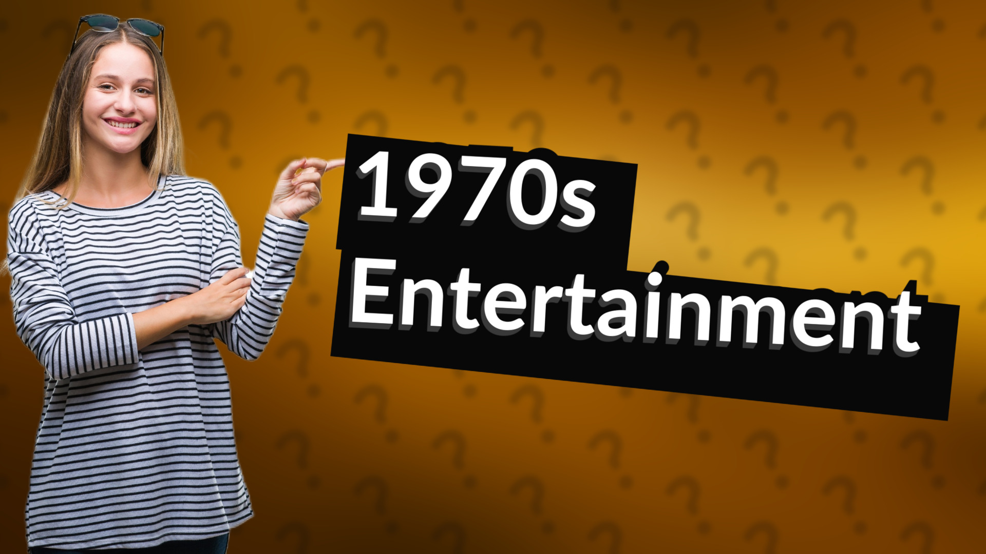 1970s Entertainment