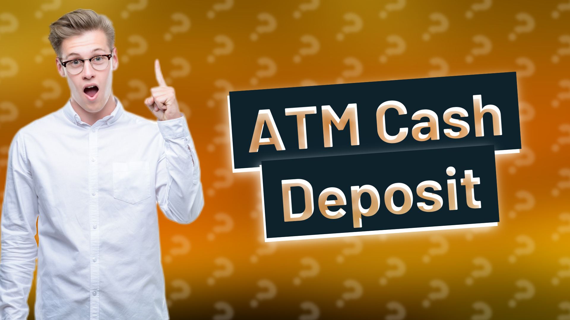 ATM Cash Deposit