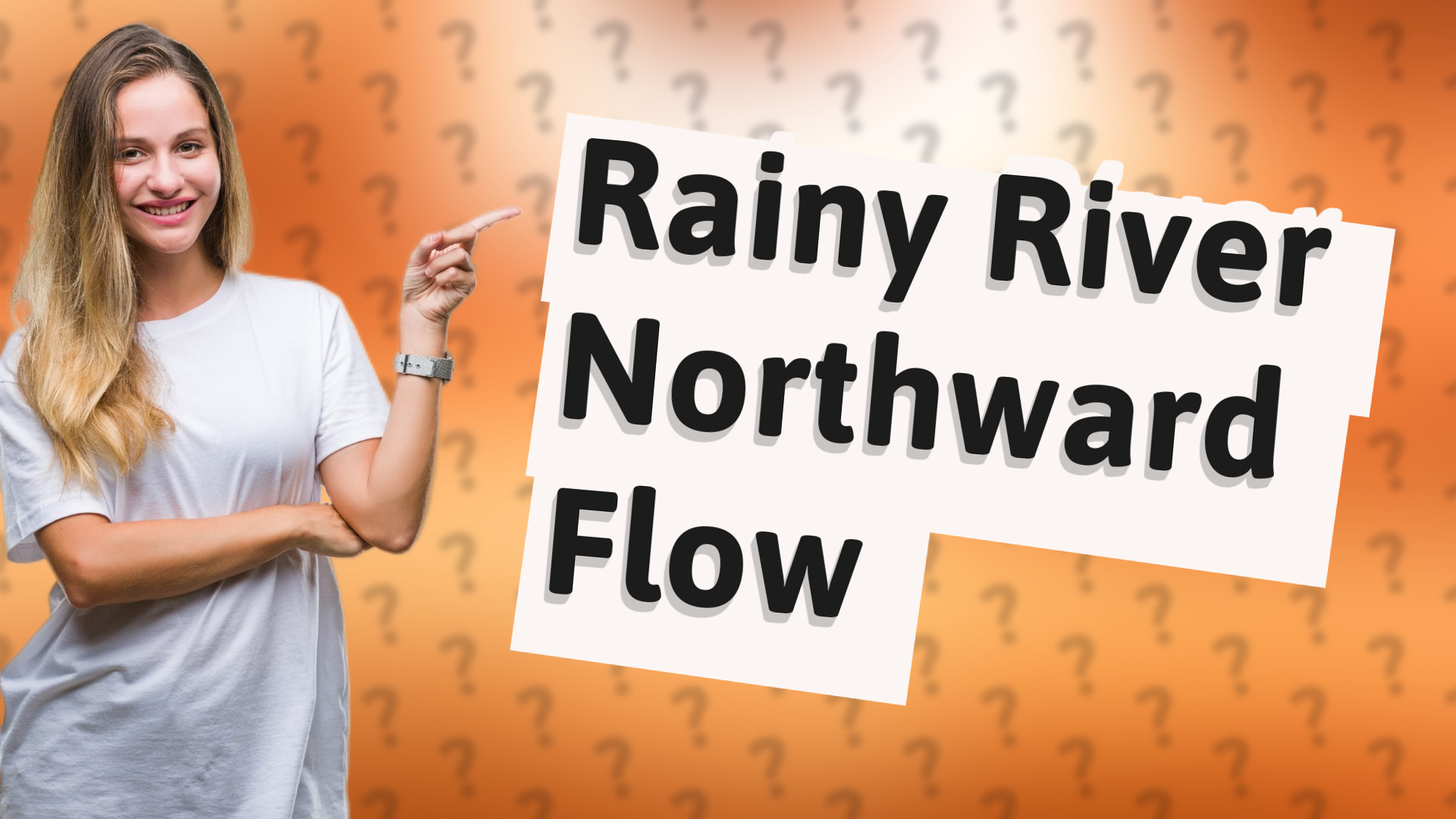 Rainy River Northward Flow