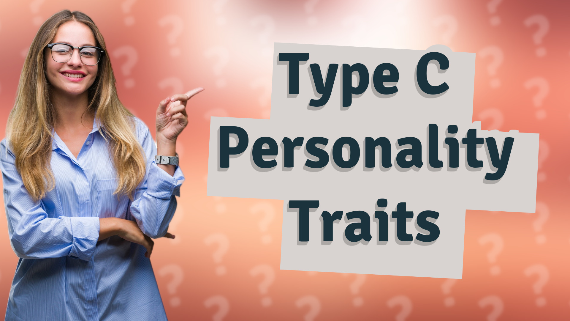 Type C Personality Traits