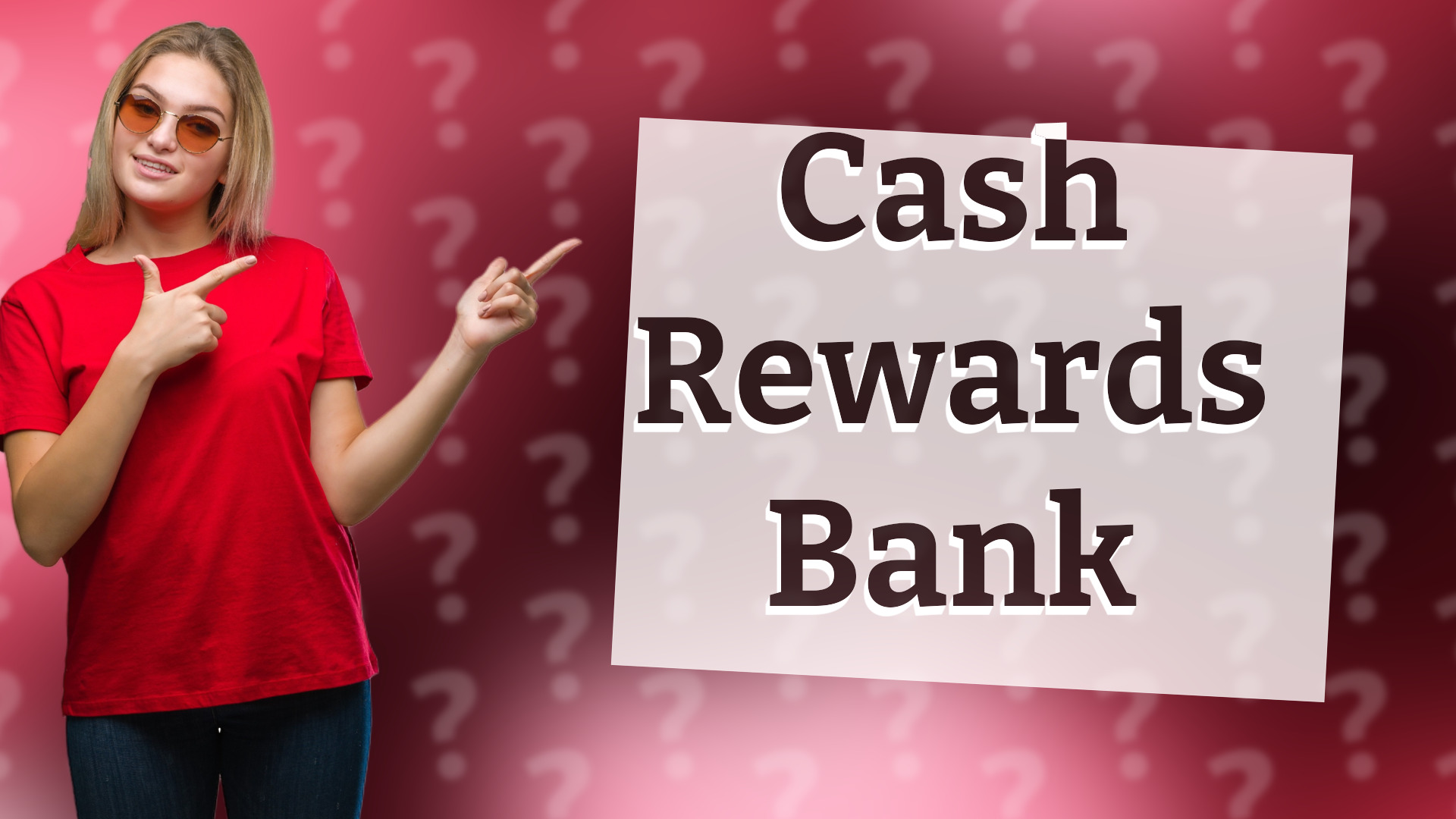 Cash Rewards Bank
