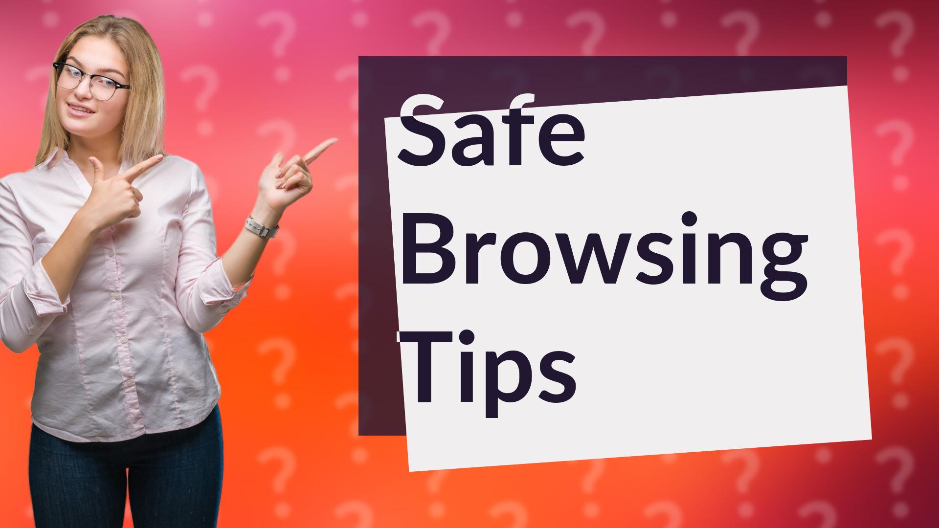 Safe Browsing Tips