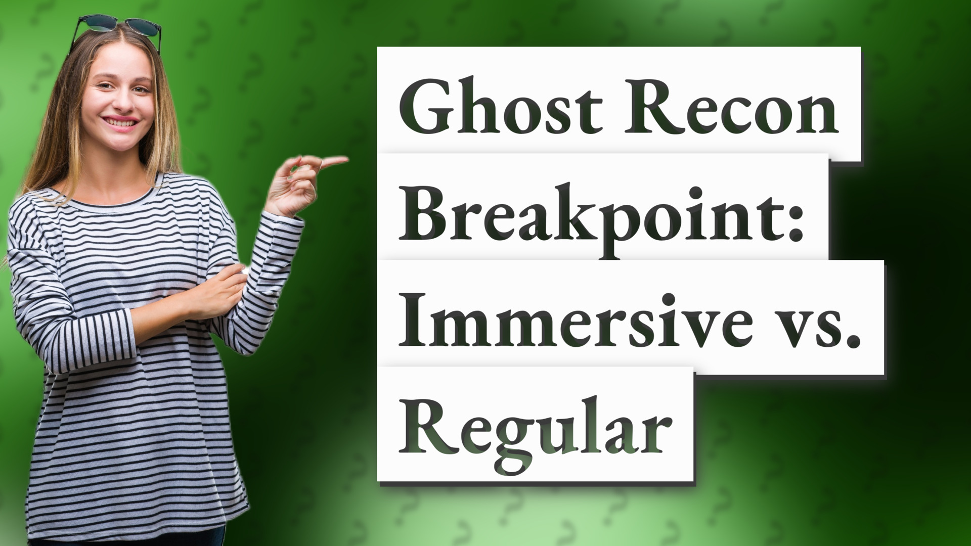 Ghost Recon Breakpoint: Immersive vs. Regular