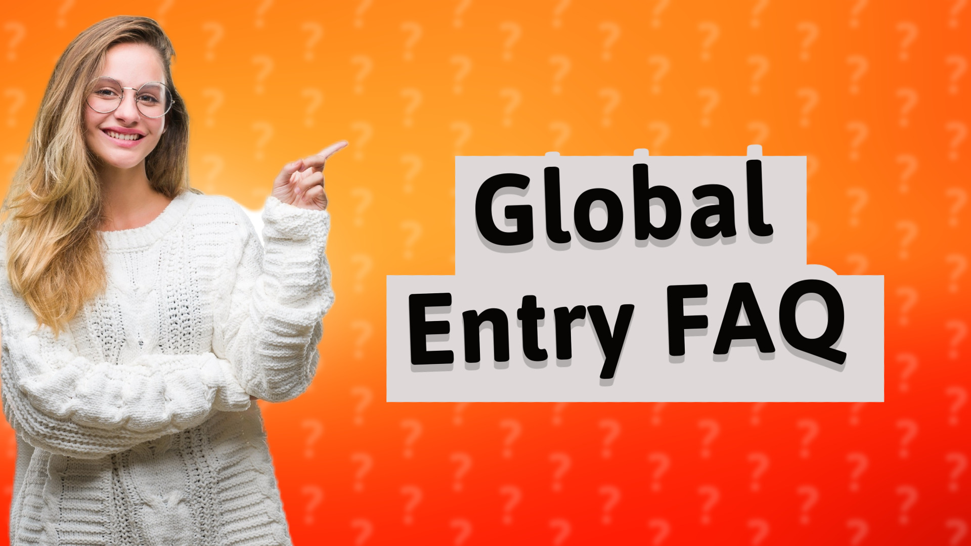 Global Entry FAQ