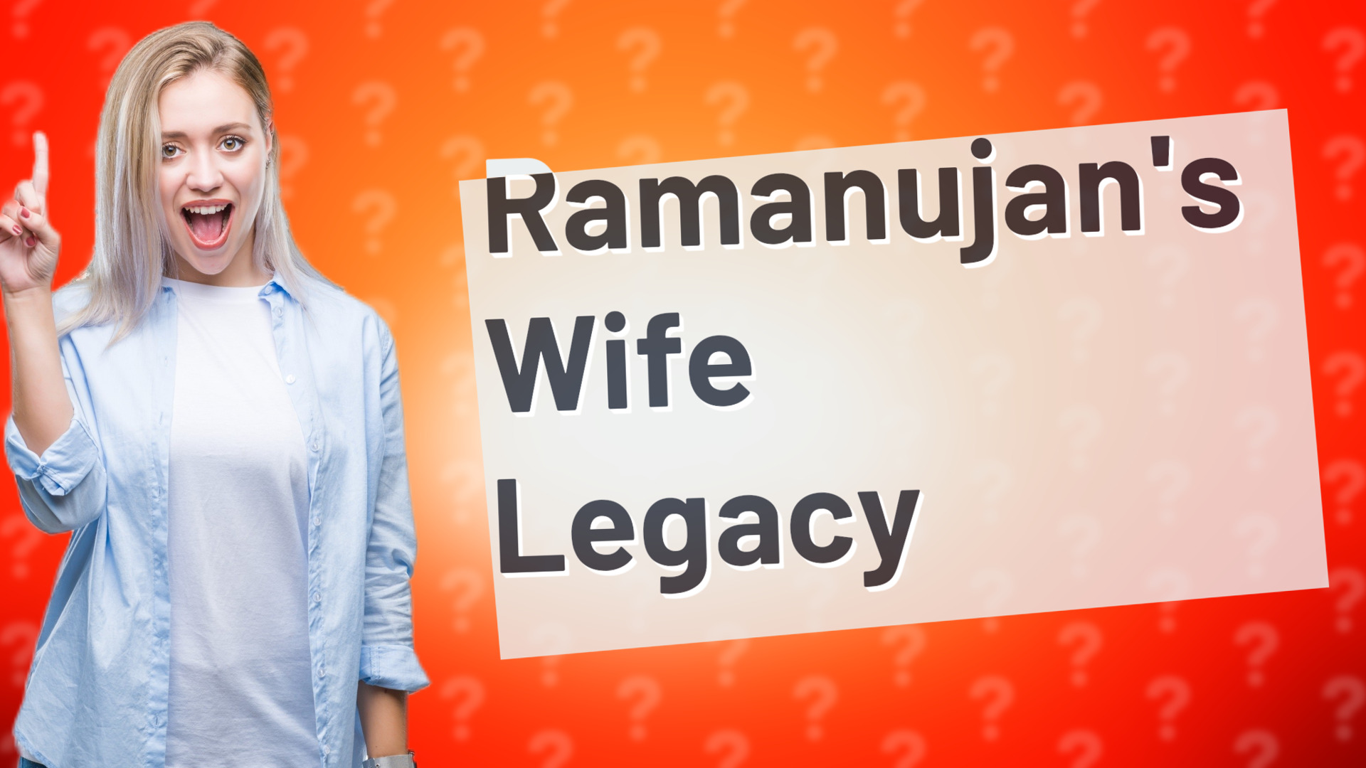 Ramanujan's Wife Legacy