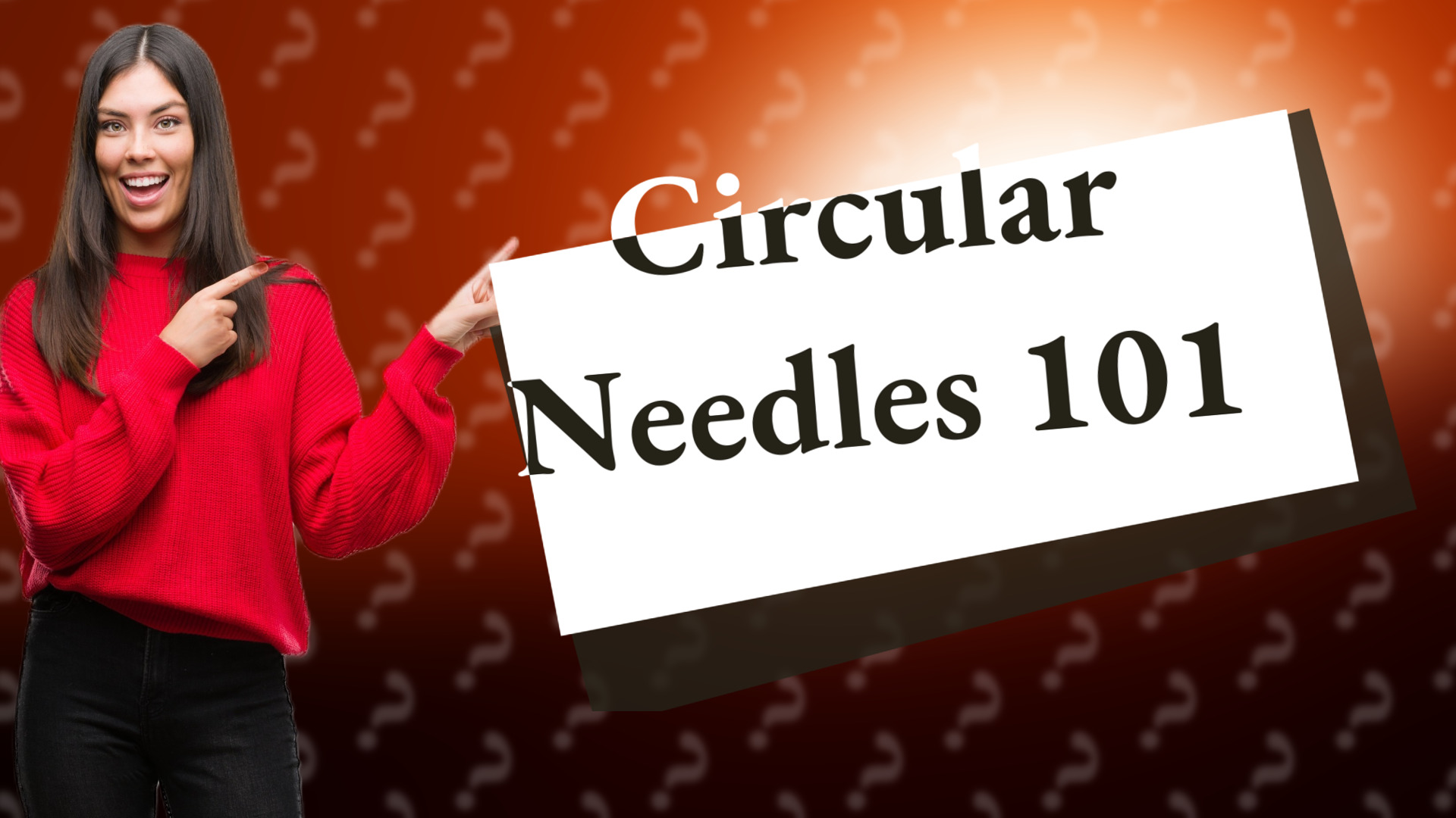 Circular Needles 101