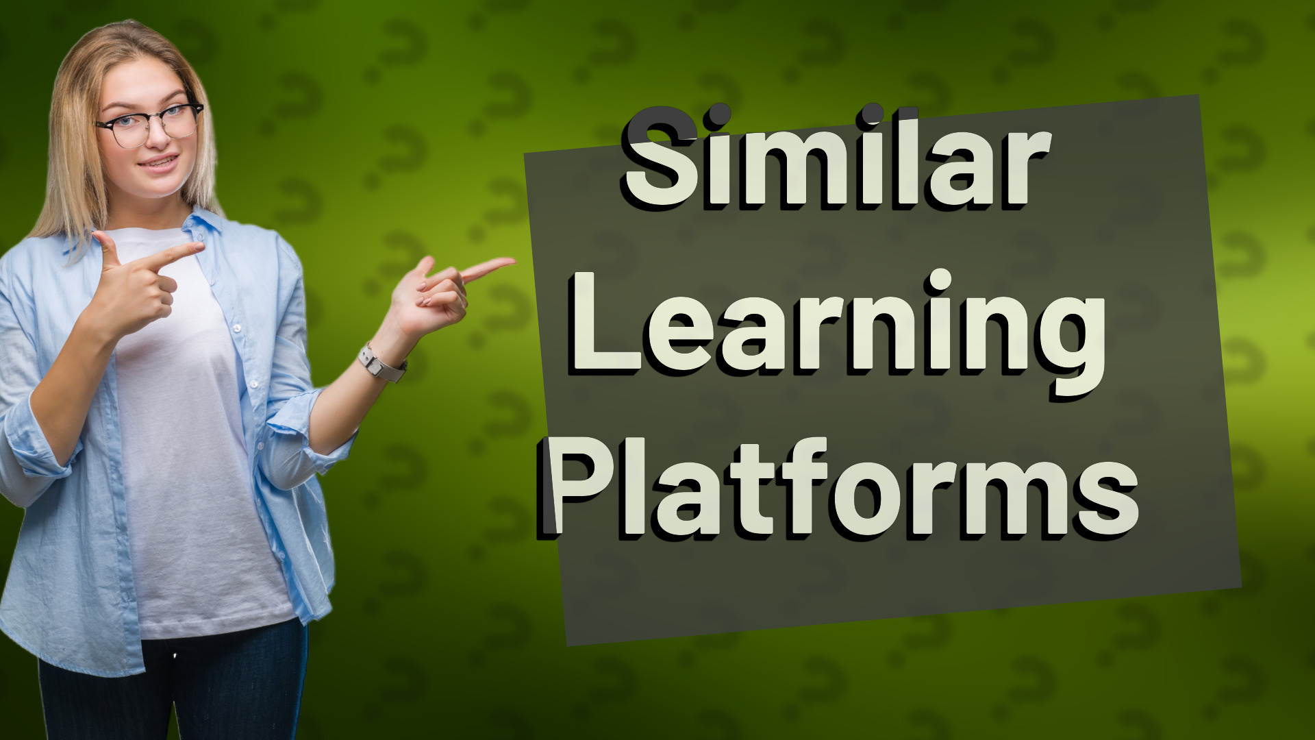 Similar Learning Platforms
