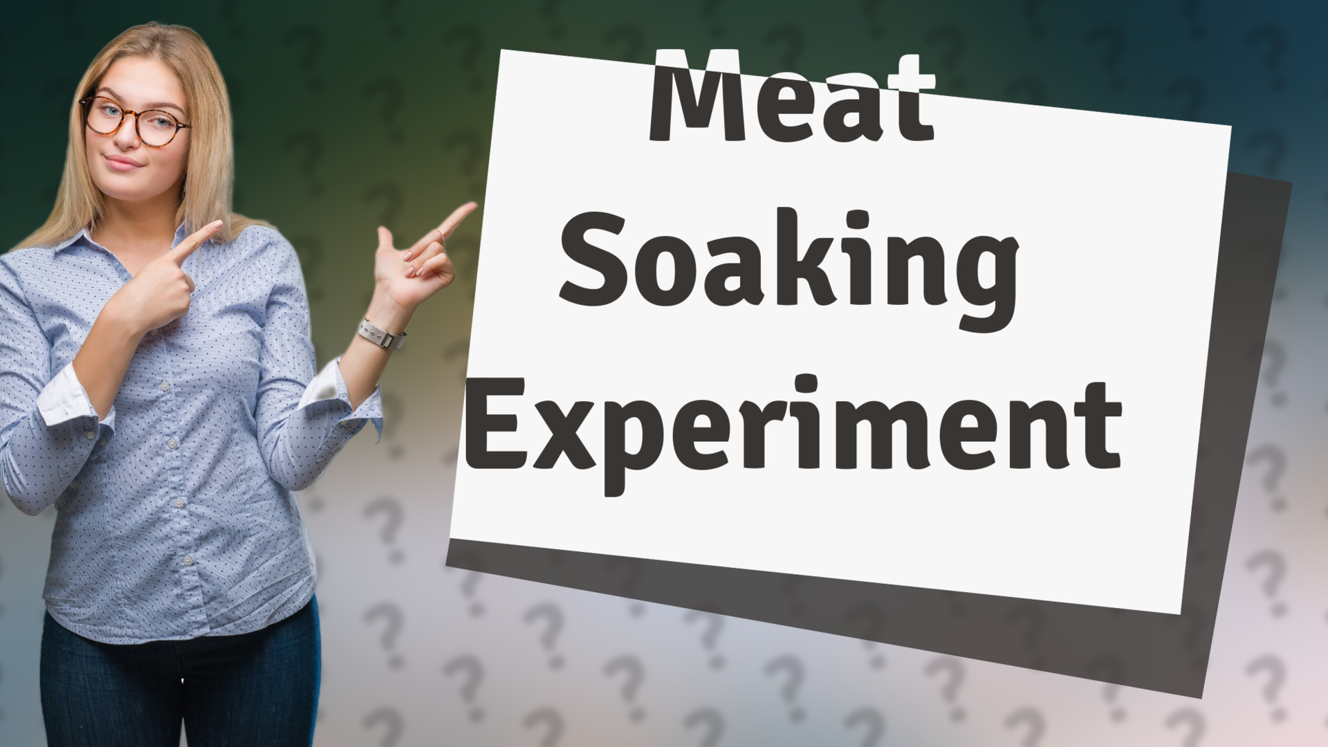 Meat Soaking Experiment