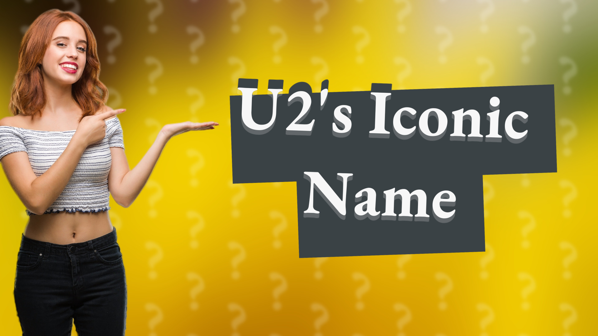 U2's Iconic Name