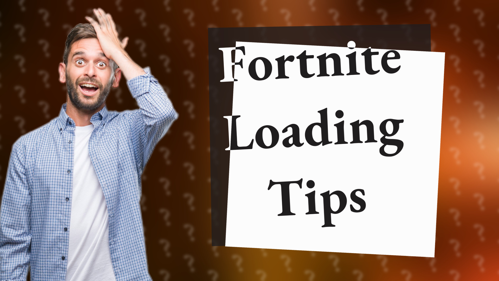 Fortnite Loading Tips