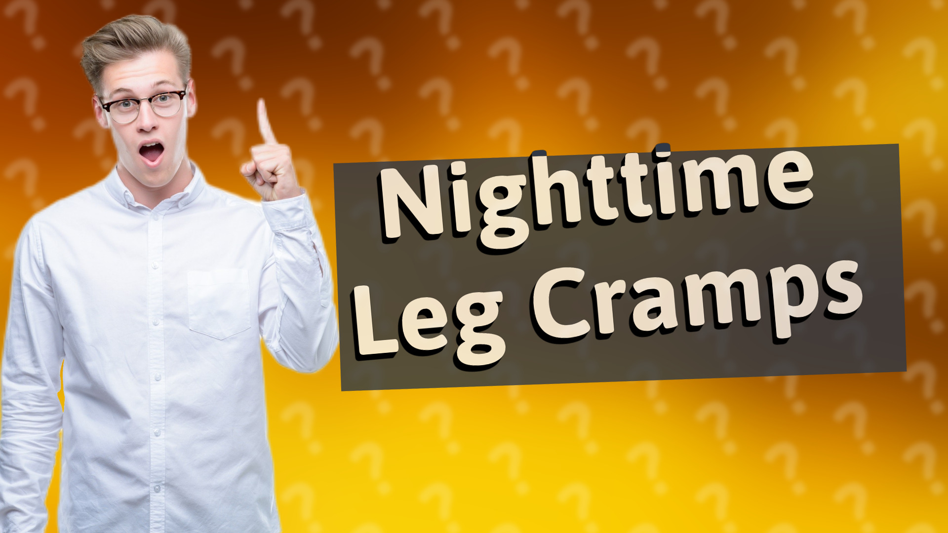 Nighttime Leg Cramps