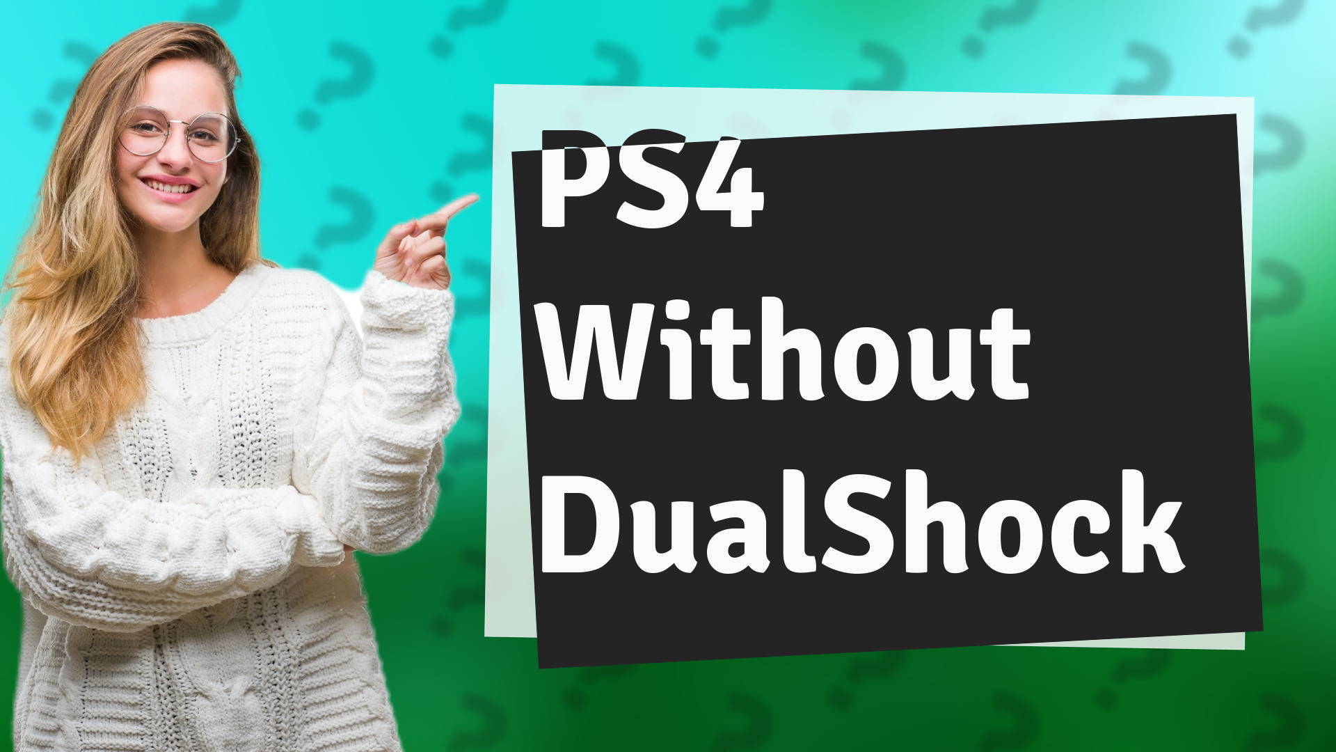 PS4 Without DualShock