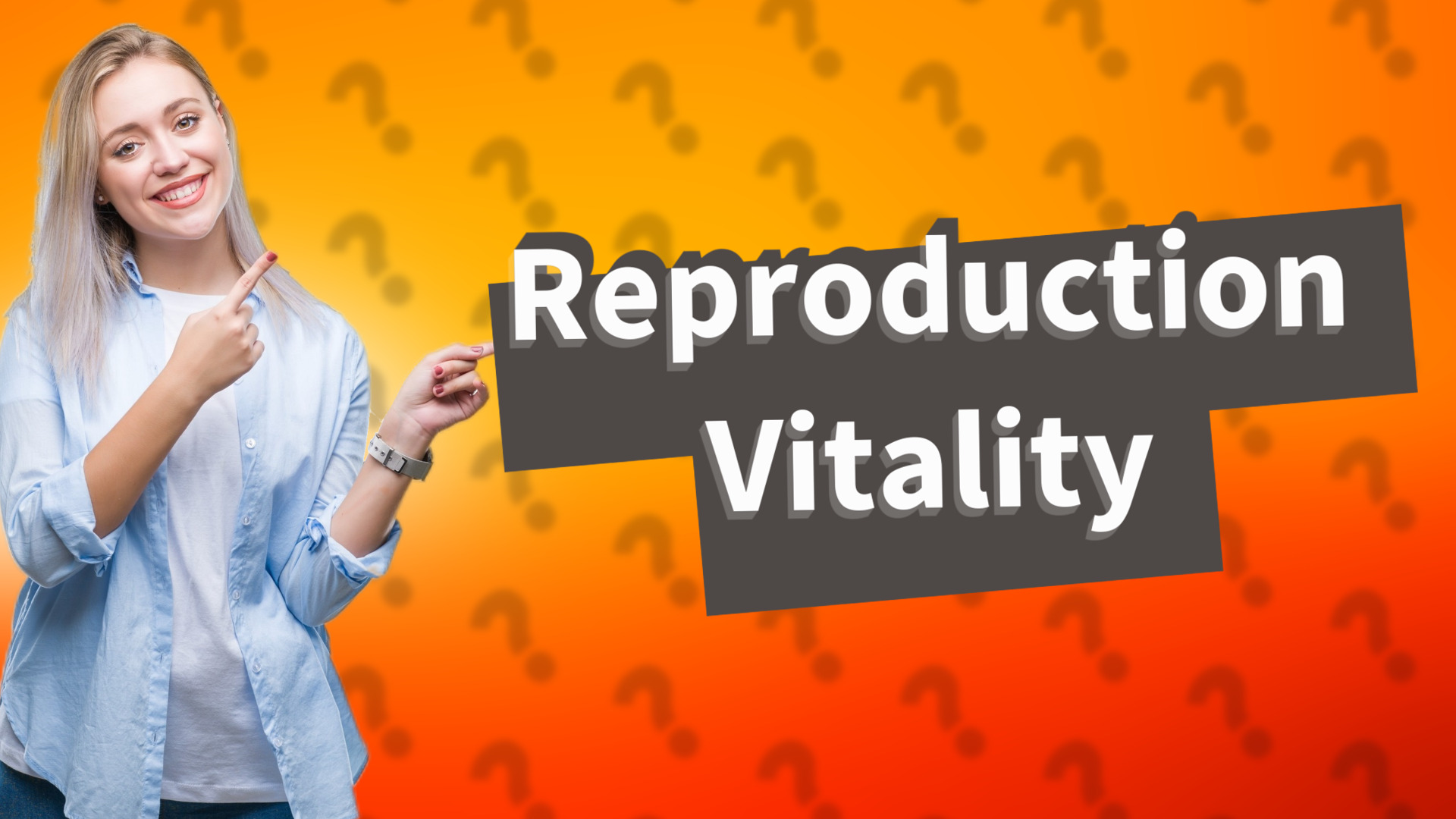 Reproduction Vitality