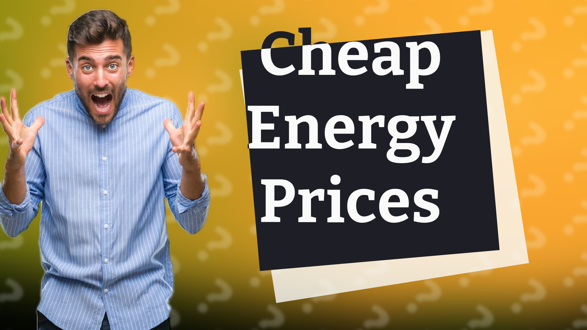 Cheap Energy Prices