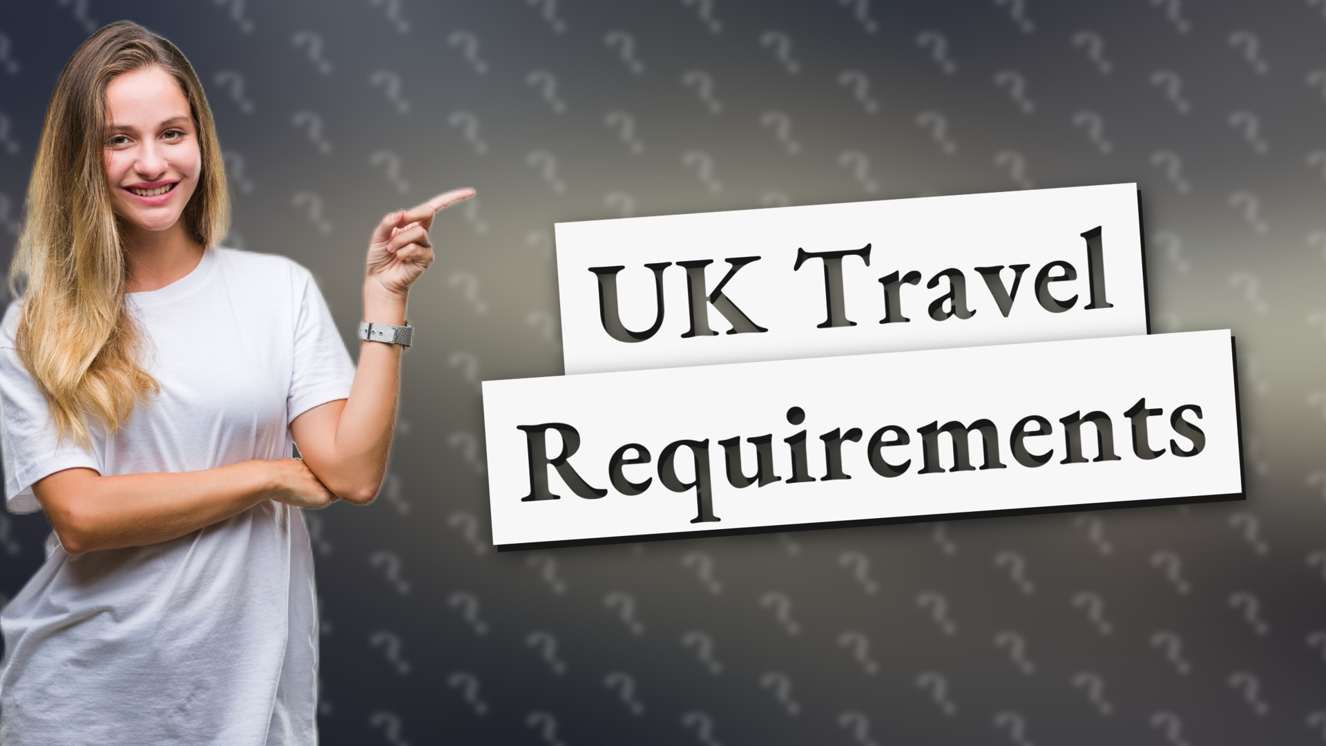 UK Travel Requirements