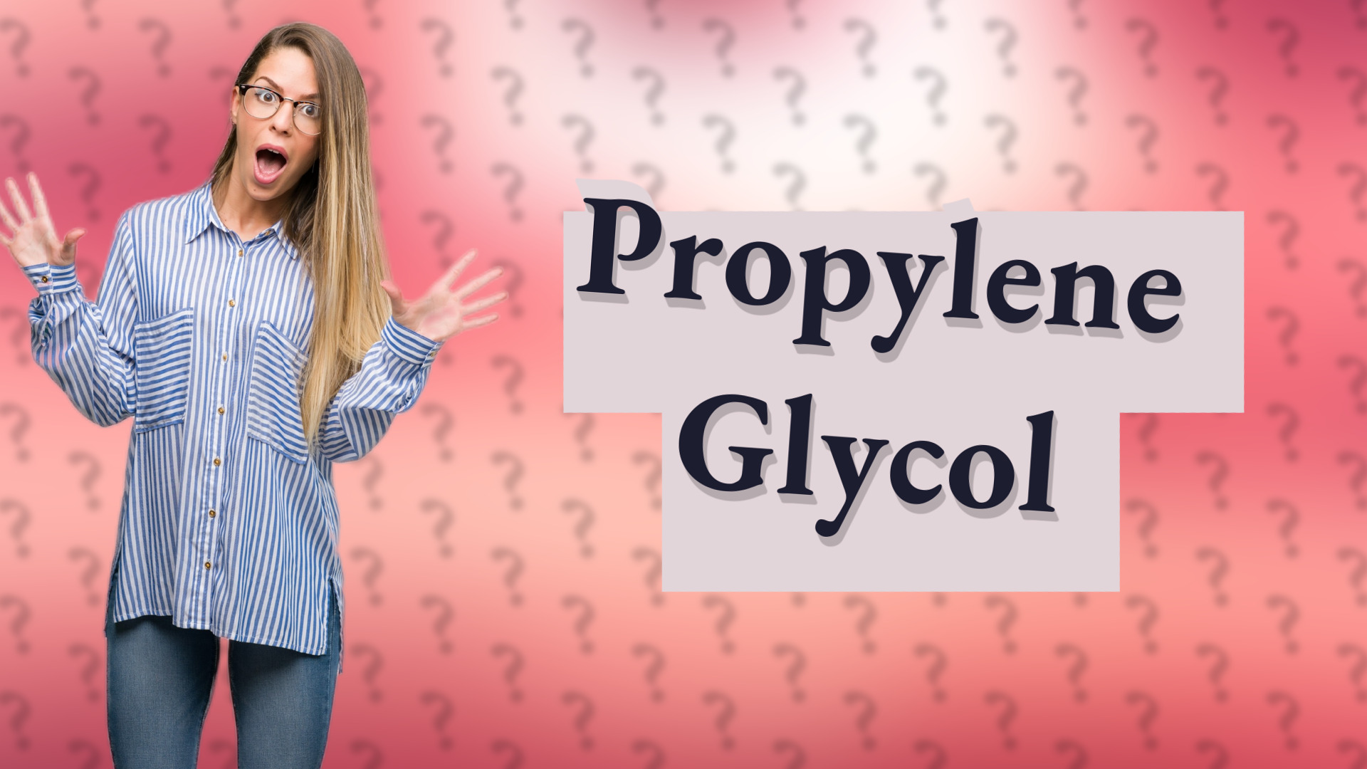Propylene Glycol