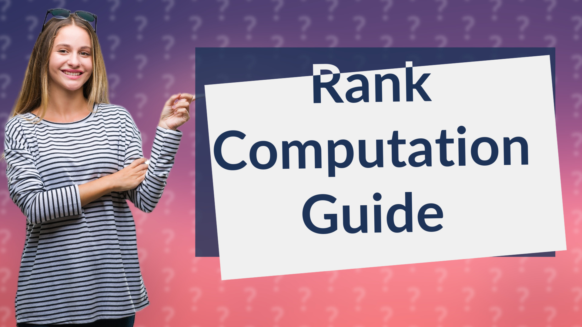 Rank Computation Guide