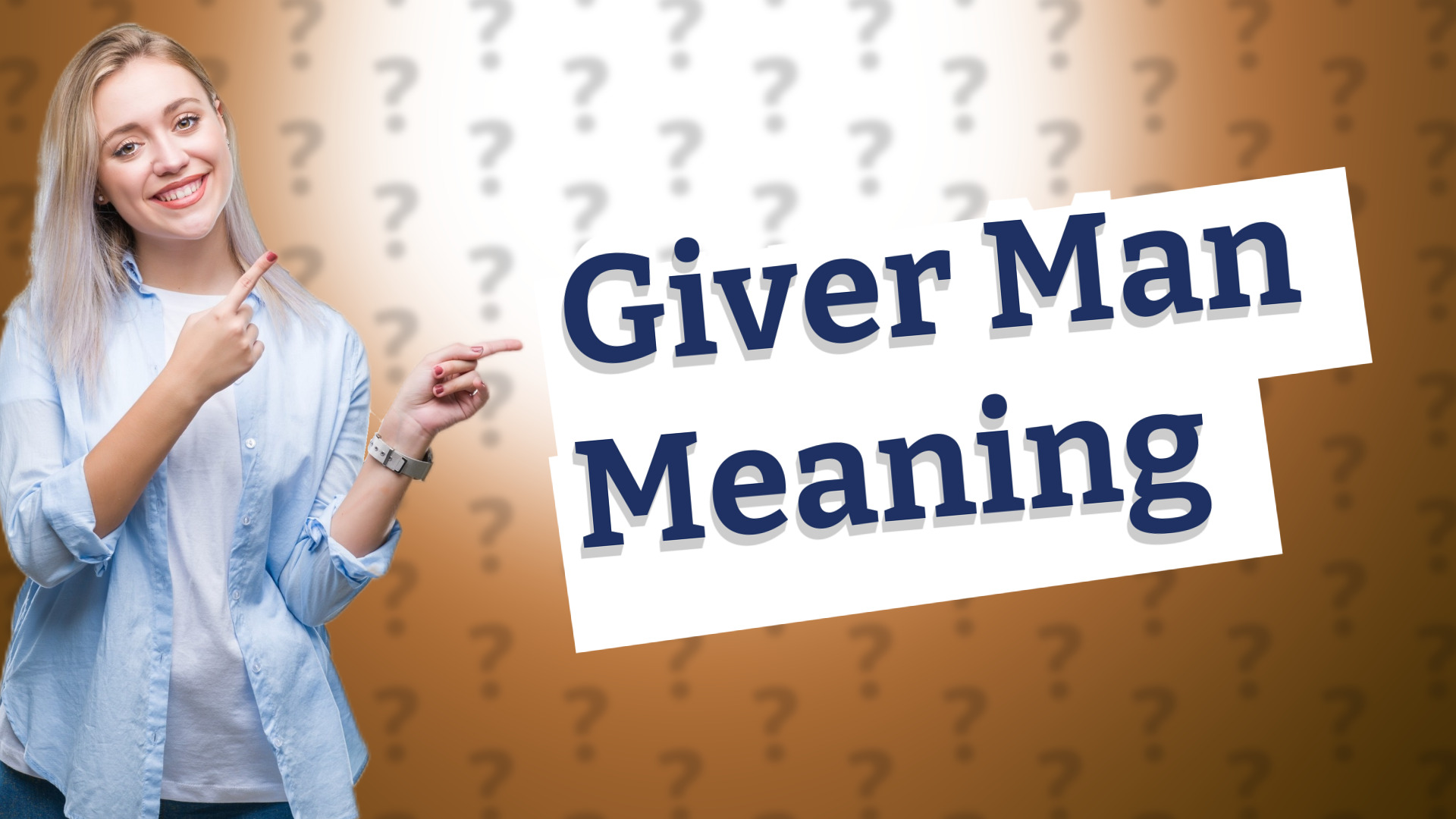 Giver Man Meaning