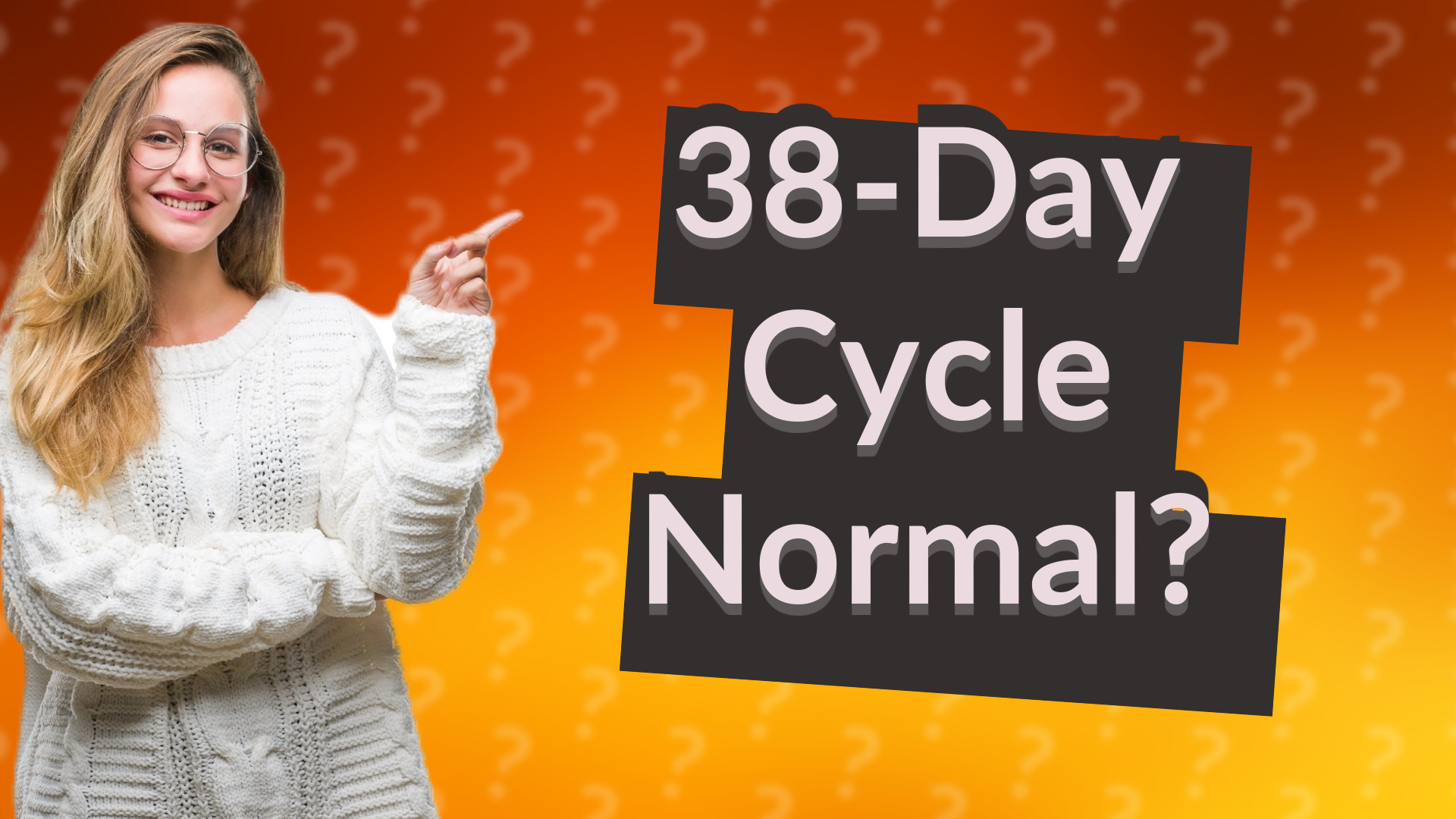 38-Day Cycle Normal?