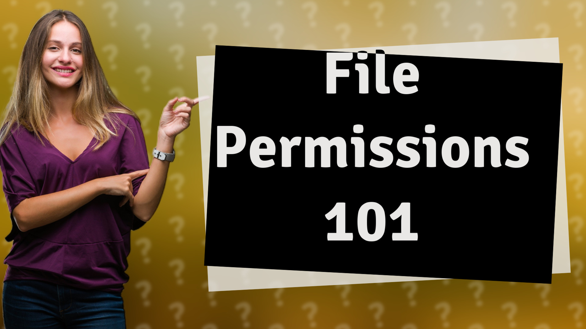 File Permissions 101