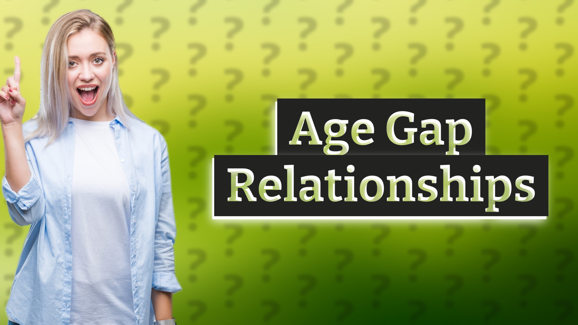 Age Gap Relationships