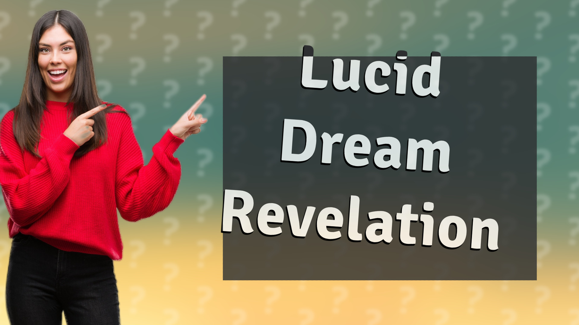 Lucid Dream Revelation