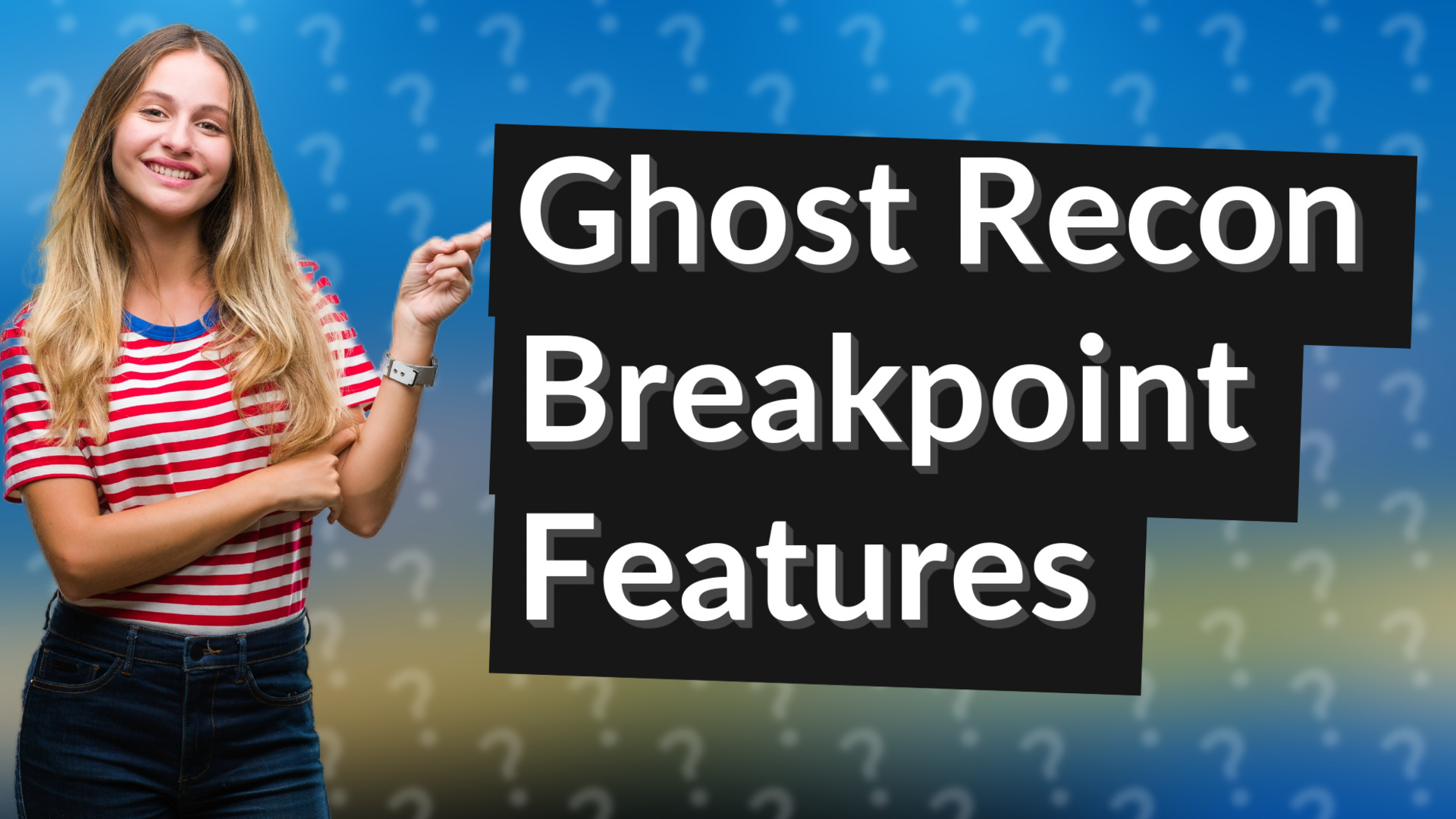 Ghost Recon Breakpoint Features