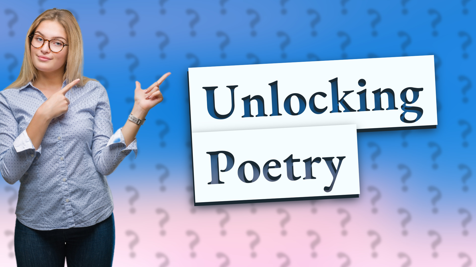 Unlocking Poetry
