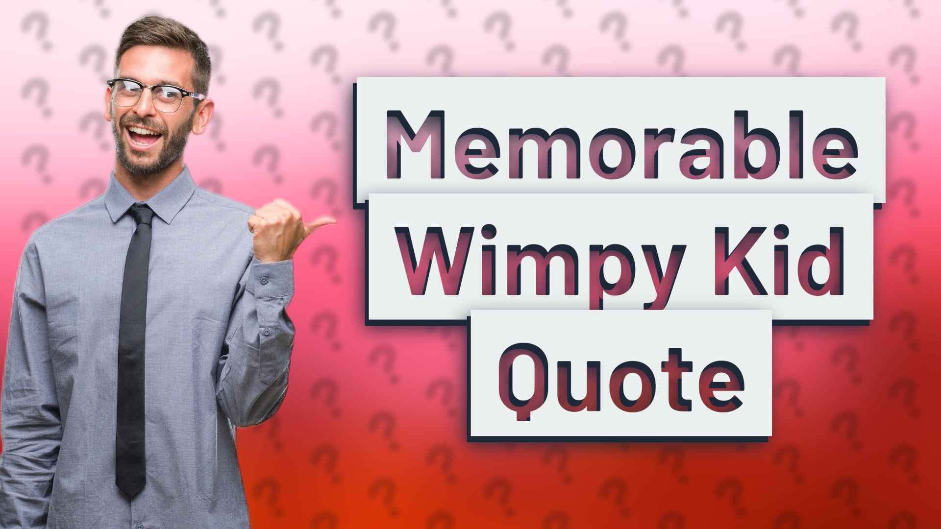 Memorable Wimpy Kid Quote