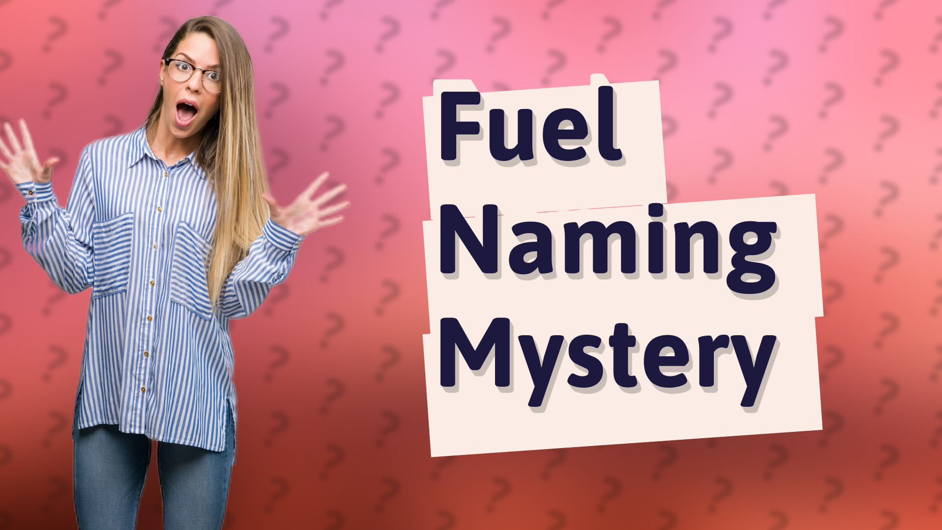 Fuel Naming Mystery