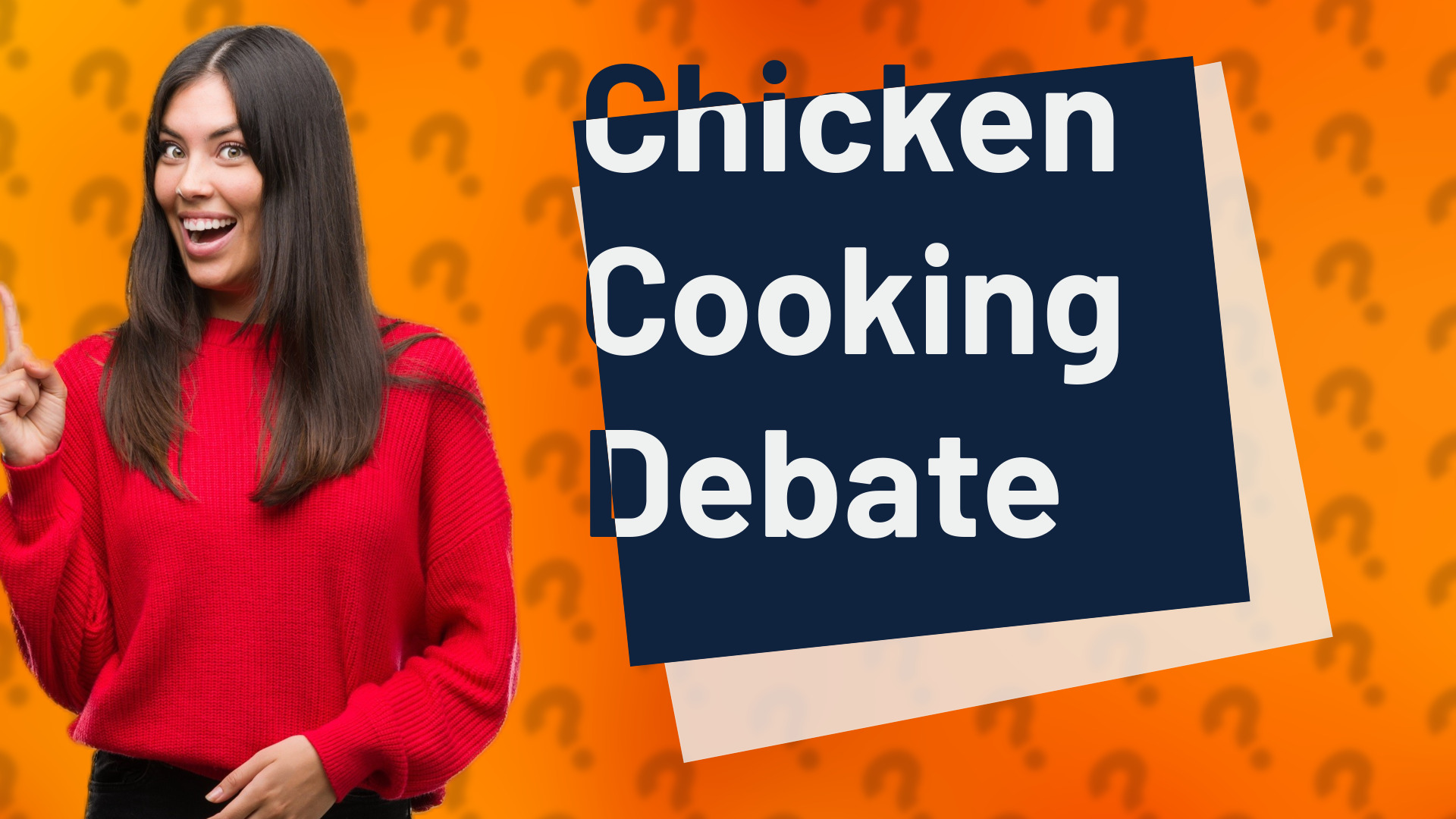 Chicken Cooking Debate
