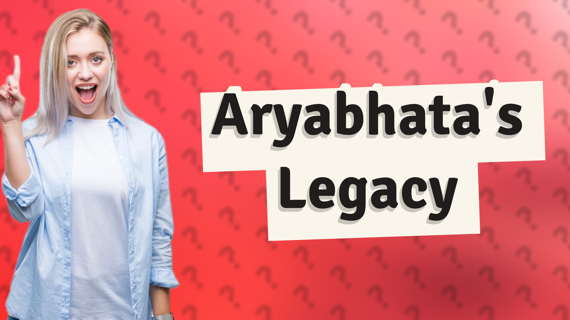 Aryabhata's Legacy